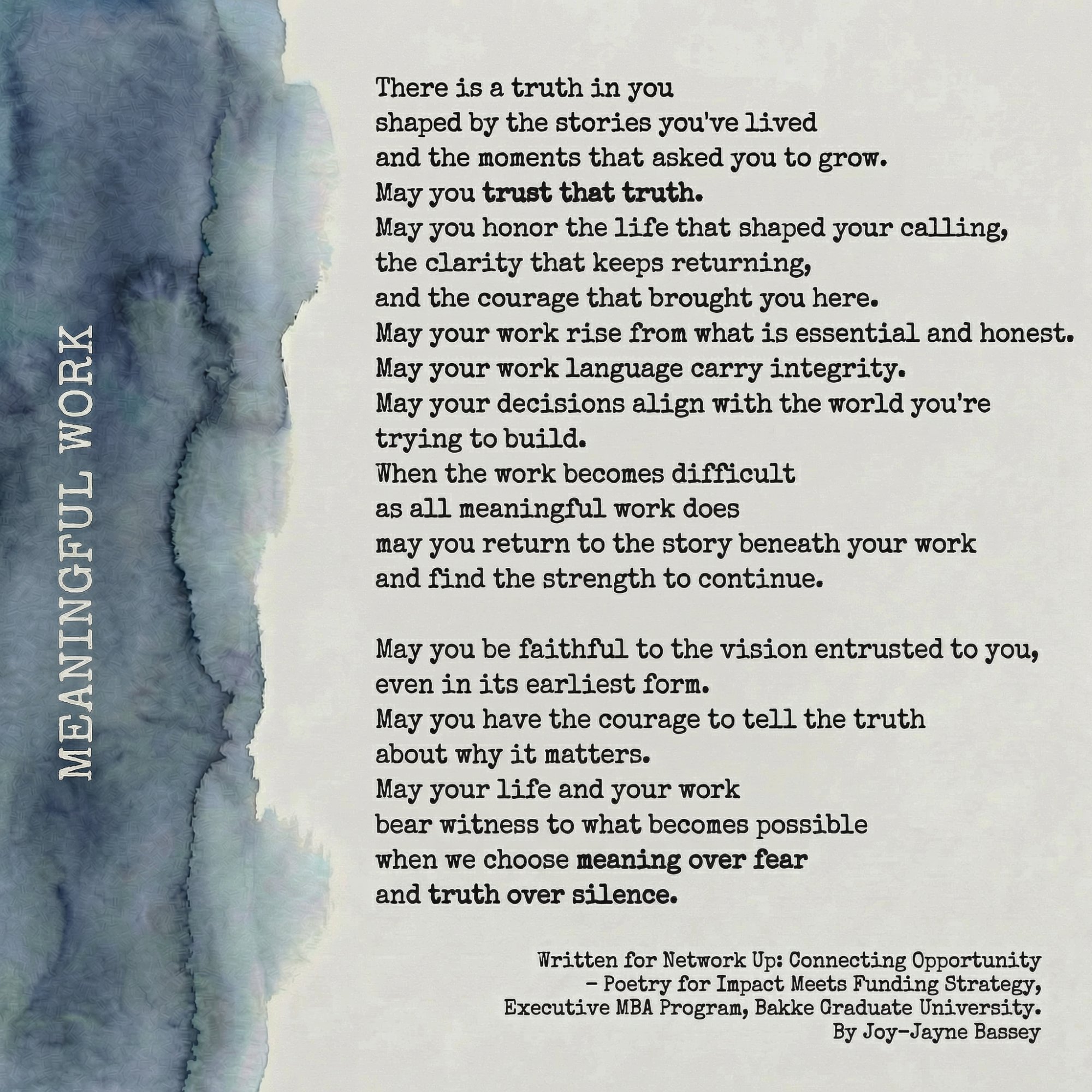 Meaningful Work — written for Network Up: Connecting Opportunity, Poetry for Impact Meets Funding Strategy, Executive MBA Program, Bakke Graduate University